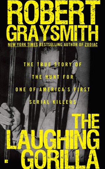 The Laughing Gorilla, Robert Graysmith - Ebook - 9781101145180