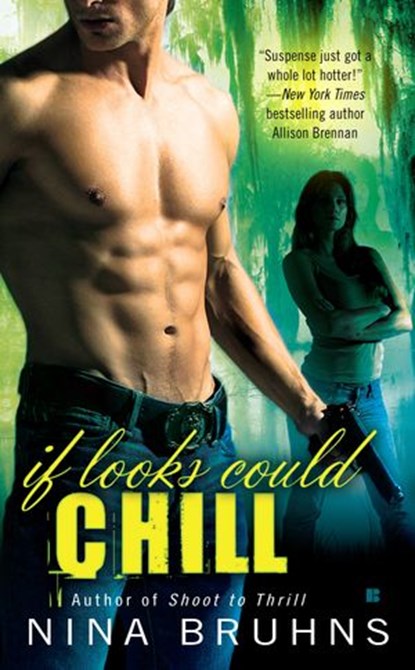 If Looks Could Chill, Nina Bruhns - Ebook - 9781101151815