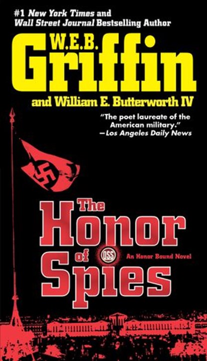 The Honor of Spies, W.E.B. Griffin ; William E. Butterworth IV - Ebook - 9781101152102