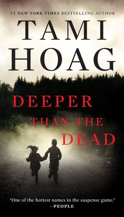 Deeper Than the Dead, Tami Hoag - Ebook - 9781101152126
