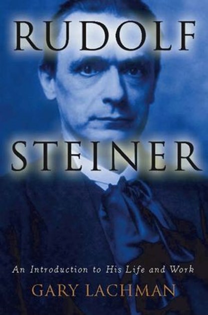 Rudolf Steiner, Gary Lachman - Ebook - 9781101154076