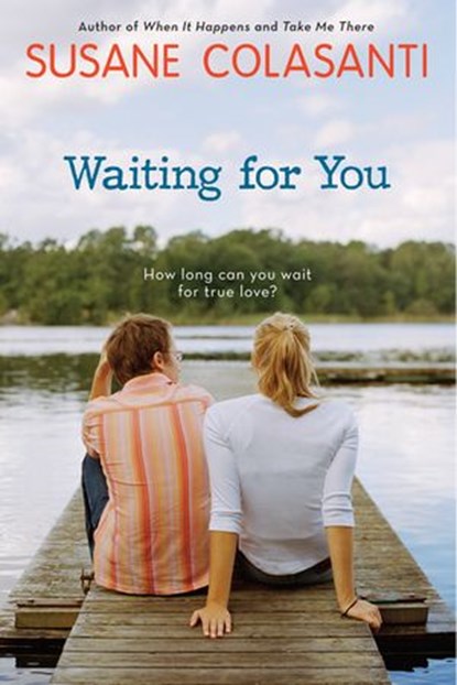 Waiting For You, Susane Colasanti - Ebook - 9781101155493