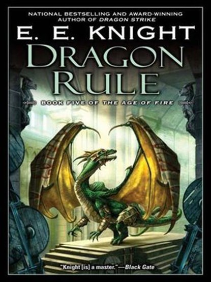 Dragon Rule, E.E. Knight - Ebook - 9781101155684