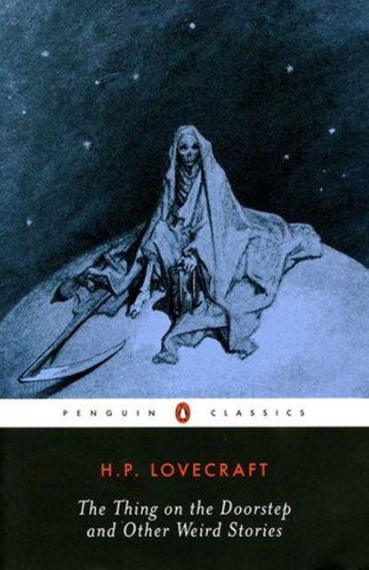 The Thing on the Doorstep and Other Weird Stories, H. P. Lovecraft ; S. T. Joshi - Ebook - 9781101157213