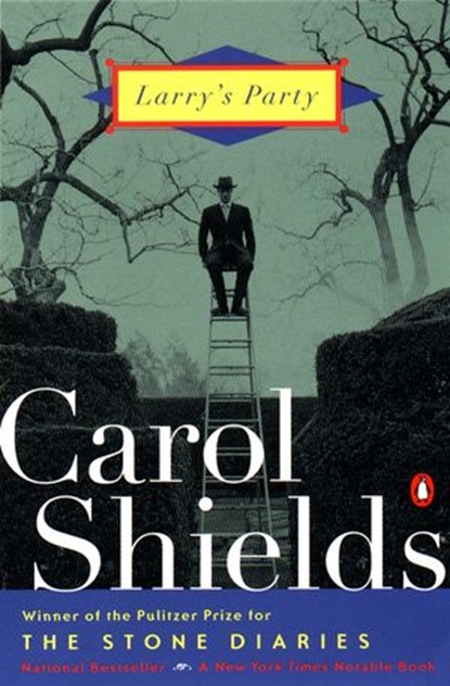 Larry's Party, Carol Shields - Ebook - 9781101160435