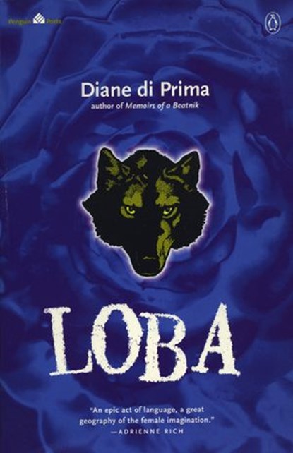 Loba, Diane di Prima - Ebook - 9781101161791