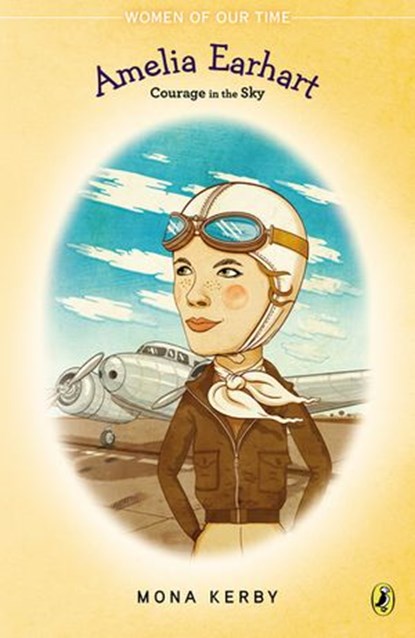 Amelia Earhart, Mona Kerby - Ebook - 9781101174333