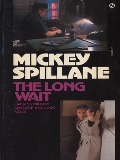 The Long Wait, Mickey Spillane - Ebook - 9781101174494
