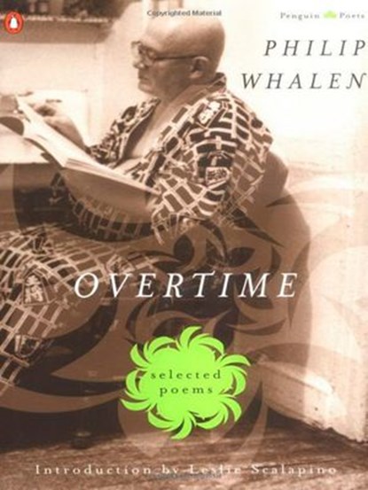 Overtime: Selected Poems, Philip Whalen - Ebook - 9781101177112