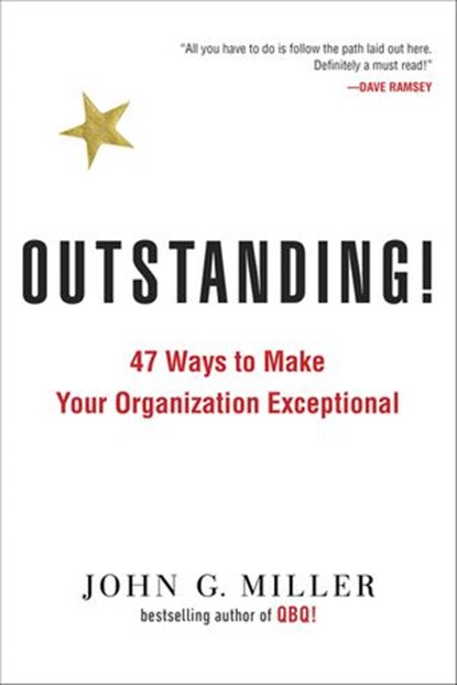 Outstanding!, John G. Miller - Ebook - 9781101184950