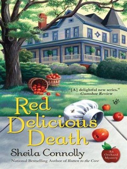 Red Delicious Death, Sheila Connolly - Ebook - 9781101185469