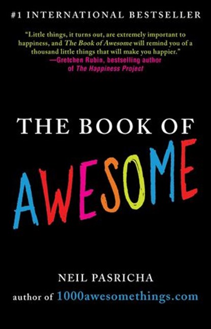 The Book of Awesome, Neil Pasricha - Ebook - 9781101186916