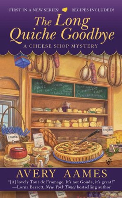 The Long Quiche Goodbye, Avery Aames - Ebook - 9781101188644