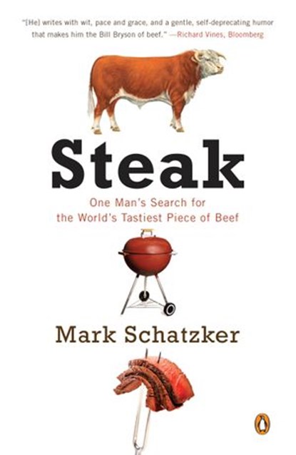 Steak, Mark Schatzker - Ebook - 9781101190104