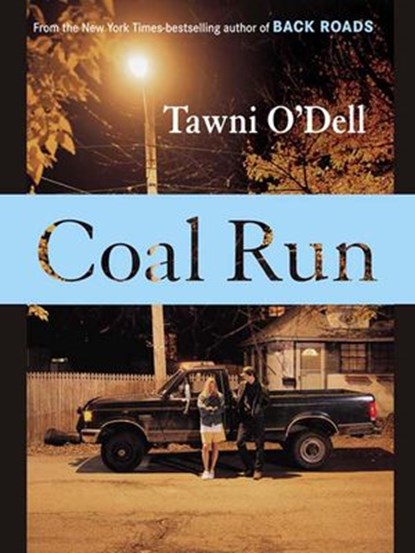 Coal Run, Tawni O'Dell - Ebook - 9781101190555