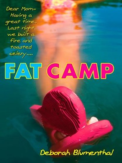 Fat Camp, Deborah Blumenthal - Ebook - 9781101190715