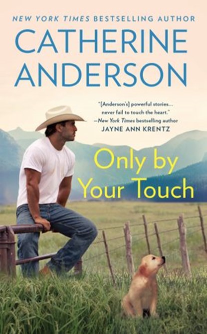 Only by Your Touch, Catherine Anderson - Ebook - 9781101191132
