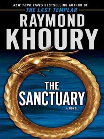 The Sanctuary, Raymond Khoury - Ebook - 9781101191996