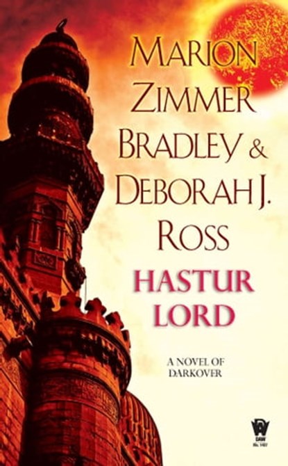 Hastur Lord, Marion Zimmer Bradley ; Deborah J. Ross - Ebook - 9781101196700
