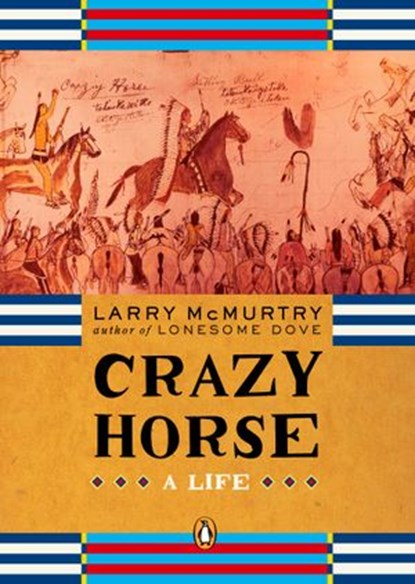 Crazy Horse, Larry McMurtry - Ebook - 9781101200865