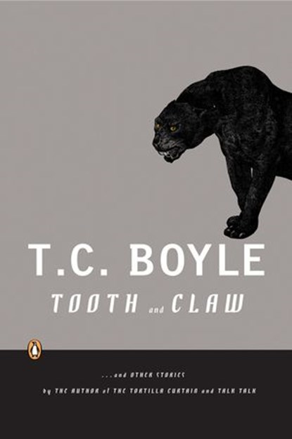 Tooth and Claw, T.C. Boyle - Ebook - 9781101201190