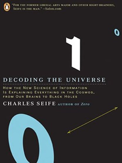 Decoding the Universe, Charles Seife - Ebook - 9781101201275