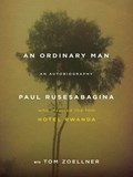 An Ordinary Man | Paul Rusesabagina ; Tom Zoellner | 