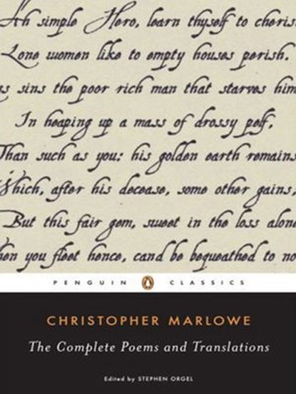 The Complete Poems and Translations, Christopher Marlowe ; Stephen Orgel - Ebook - 9781101201480