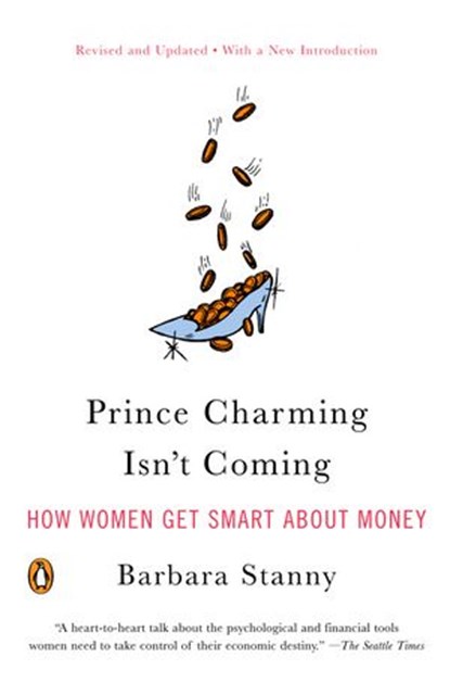Prince Charming Isn't Coming, Barbara Stanny - Ebook - 9781101201633