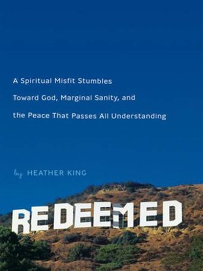 Redeemed, Heather King - Ebook - 9781101202869