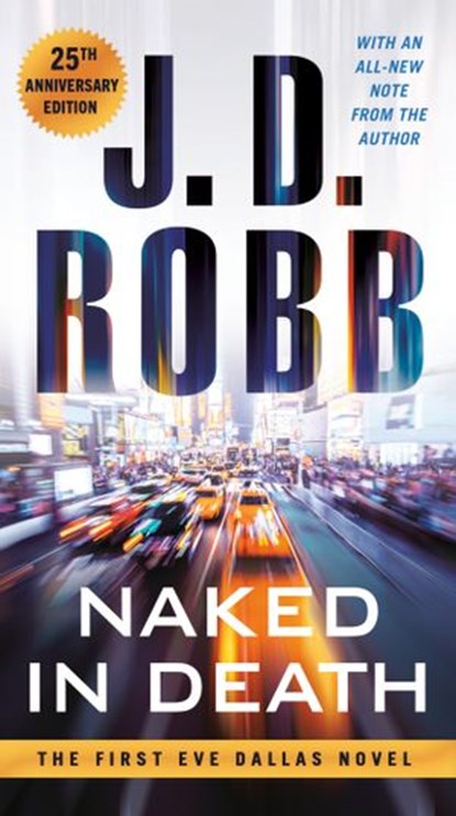Naked in Death, J. D. Robb - Ebook - 9781101203545