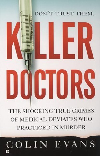 Killer Doctors, Colin Evans - Ebook - 9781101205976