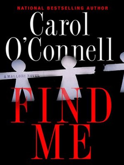 Find Me, Carol O'Connell - Ebook - 9781101206294
