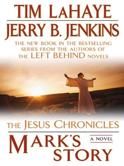 Mark's Story, Tim LaHaye ; Jerry B. Jenkins - Ebook - 9781101206577