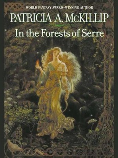 In The Forests Of Serre, Patricia A. McKillip - Ebook - 9781101208205