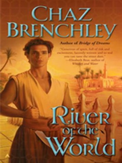 River of the World, Chaz Brenchley - Ebook - 9781101208731