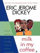 Milk in My Coffee | Eric Jerome Dickey | 