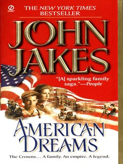 American Dreams, John Jakes - Ebook - 9781101209189