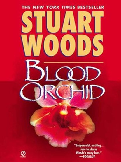 Blood Orchid, Stuart Woods - Ebook - 9781101209752