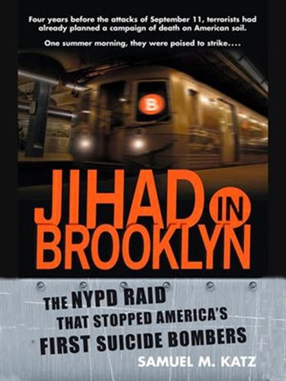 Jihad in Brooklyn, Samuel M. Katz - Ebook - 9781101210284