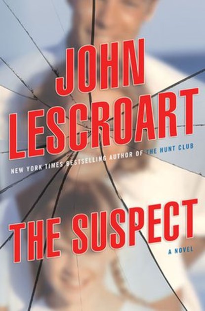 The Suspect, John Lescroart - Ebook - 9781101211397