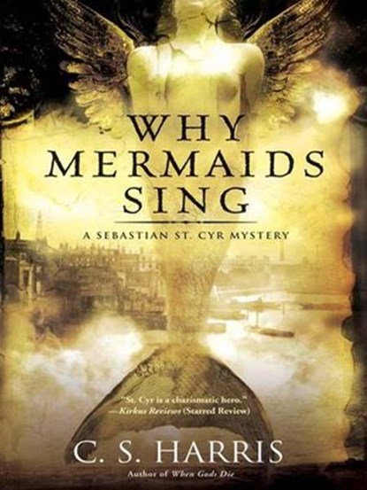 Why Mermaids Sing, C. S. Harris - Ebook - 9781101212011