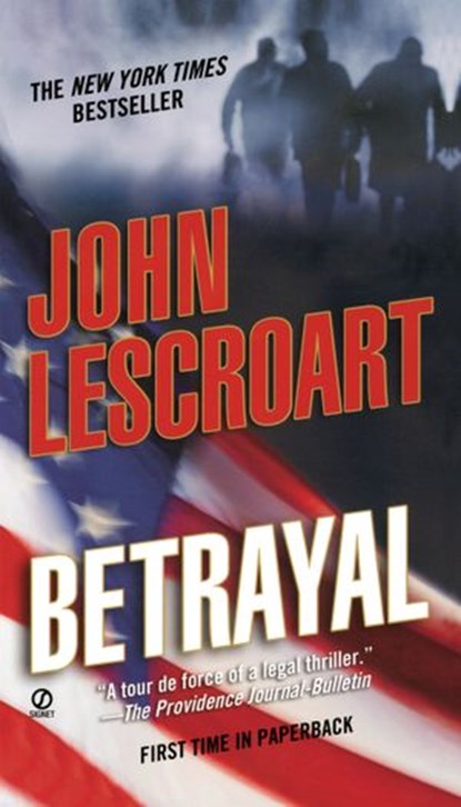 Betrayal, John Lescroart - Ebook - 9781101212066