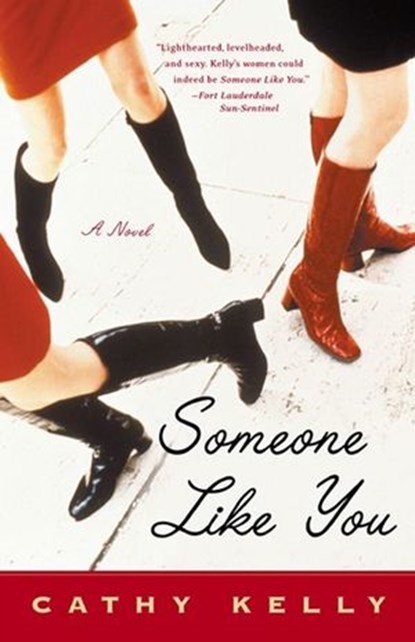 Someone Like You, Cathy Kelly - Ebook - 9781101213148