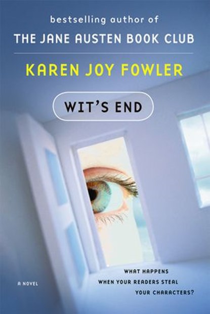 Wit's End, Karen Joy Fowler - Ebook - 9781101213896