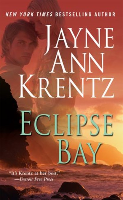 Eclipse Bay, Jayne Ann Krentz - Ebook - 9781101214343