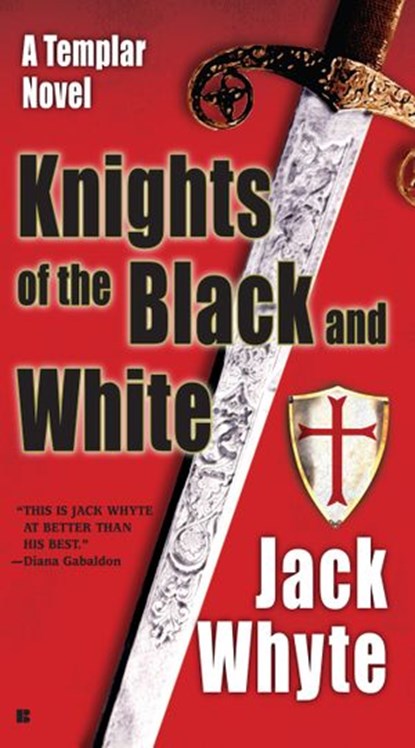Knights of the Black and White, Jack Whyte - Ebook - 9781101215029