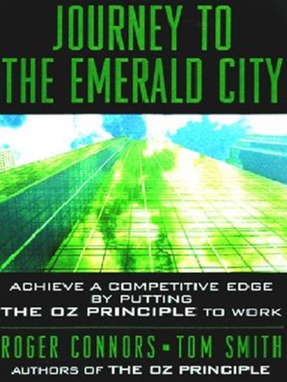 Journey to the Emerald City, Roger Connors ; Tom Smith - Ebook - 9781101215524