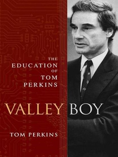 Valley Boy, Tom Perkins - Ebook - 9781101216989