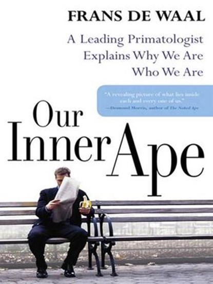 Our Inner Ape, Frans de Waal - Ebook - 9781101217382